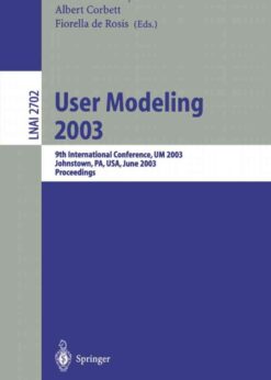 User Modeling 2003: 9th International Conference, UM 2003, Johnstown, PA, USA, June 22-26, 2003, Proceedings eBook