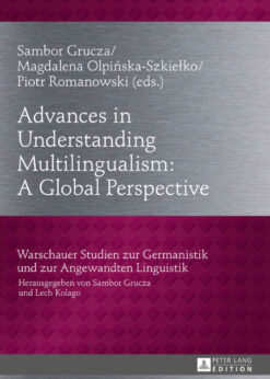 Advances in Understanding Multilingualism: A Global Perspective eBook