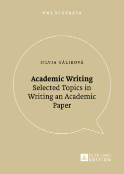 Academic Writing: Selected Topics in Writing an Academic Paper eBook