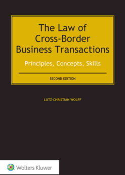 The Law of Cross-Border Business Transactions: Principles, Concepts, Skills, 2nd Edition eBook