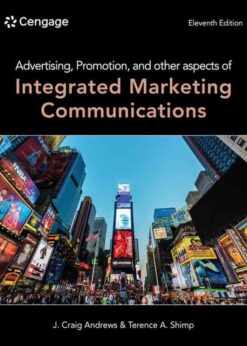 Advertising, Promotion, and other aspects of Integrated Marketing Communications, 11th Edition eBook