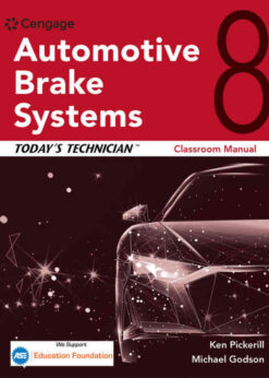Today's Technician: Automotive Brake Systems, Classroom Manual and Shop Manual, 8th Edition eBook