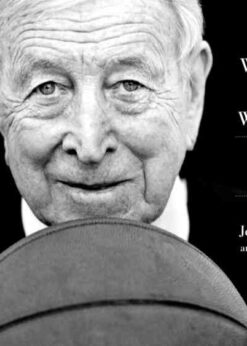 The Wisdom of Wooden: My Century On and Off the Court, 1st Edition eBook