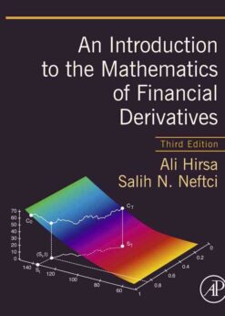 An Introduction to the Mathematics of Financial Derivatives, 3rd Edition eBook