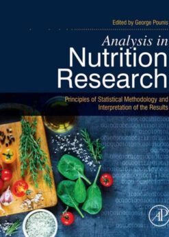Analysis in Nutrition Research: Principles of Statistical Methodology and Interpretation of the Results eBook