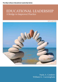 Educational Leadership: A Bridge to Improved Practice, 5th Edition eBook