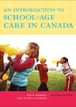 An Introduction to School-Age Care in Canada, 2nd Edition eBook
