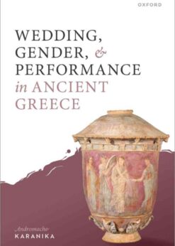 Wedding, Gender, and Performance in Ancient Greek Poetry, 1st Edition eBook