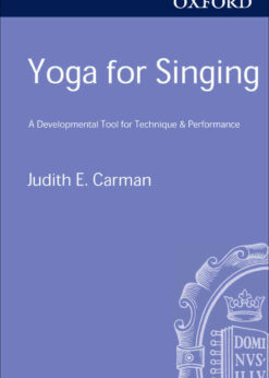 Yoga for Singing: A Developmental Tool for Technique and Performance eBook