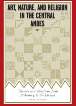 Art, Nature, and Religion in the Central Andes eBook