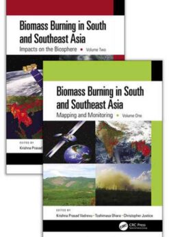 Biomass Burning in South and Southeast Asia, Two Volume Set, 1st Edition eBook