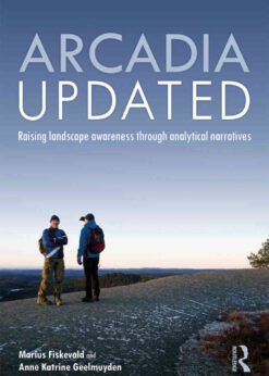 Arcadia Updated: Raising landscape awareness through analytical narratives, 1st Edition eBook