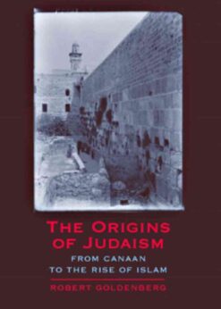 The Origins of Judaism: From Canaan to the Rise of Islam, 1st Edition eBook