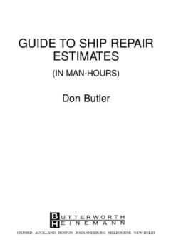 A Guide to Ship Repair Estimates in Man Hours eBook