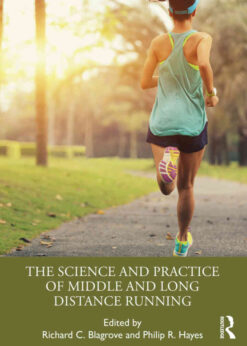 The Science and Practice of Middle and Long Distance Running, 1st Edition eBook