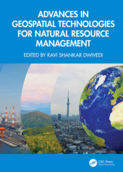 Advances in Geospatial Technologies for Natural Resource Management, 1st Edition eBook