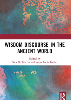Wisdom Discourse in the Ancient World, 1st Edition eBook