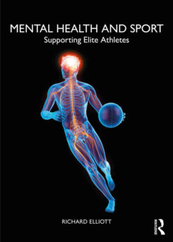 Mental Health and Sport: Supporting Elite Athletes, 1st Edition eBook