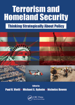 Terrorism and Homeland Security: Thinking Strategically About Policy, 1st Edition eBook