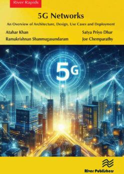 5G Networks: An Overview of Architecture, Design, Use Cases and Deployment, 1st Edition eBook