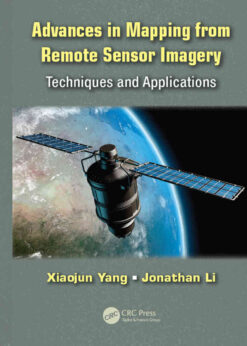 Advances in Mapping from Remote Sensor Imagery: Techniques and Applications, 1st Edition eBook