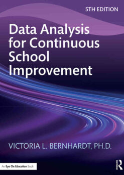 Data Analysis for Continuous School Improvement, 5th Edition eBook
