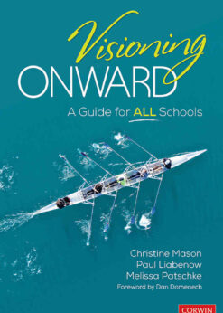 Visioning Onward: A Guide for All Schools, 1st Edition eBook