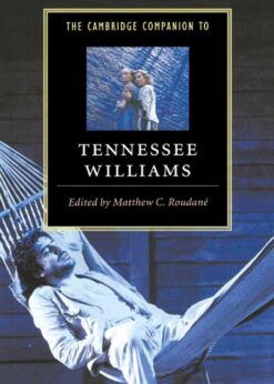The Cambridge Companion to Tennessee Williams, 1st Edition eBook