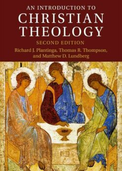 An Introduction to Christian Theology, 2nd Edition eBook