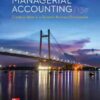 Managerial Accounting: Creating Value in a Dynamic Business Environment, 13th Edition eBook