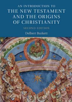 An Introduction to the New Testament and the Origins of Christianity, 2nd Edition eBook