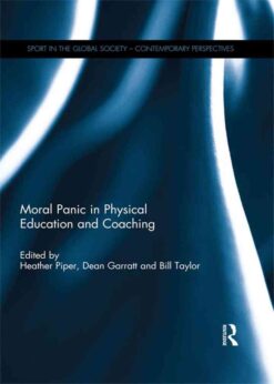 Moral Panic in Physical Education and Coaching, 1st Edition eBook