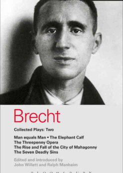 Brecht Collected Plays: 2: Man Equals Man; Elephant Calf; Threepenny Opera; Mahagonny; Seven Deadly Sins, 1st Edition eBook