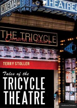 Tales of the Tricycle Theatre, 1st Edition eBook