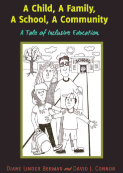 A Child, A Family, A School, A Community: A Tale of Inclusive Education, 1st Edition eBook