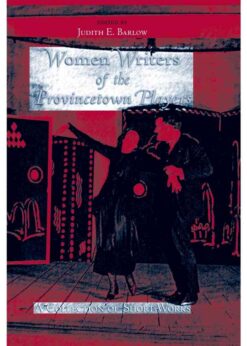 Women Writers of the Provincetown Players: A Collection of Short Works eBook