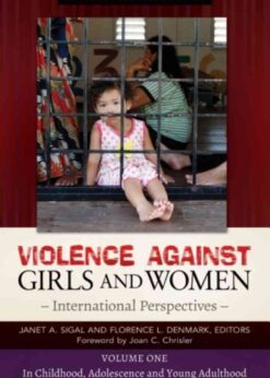 Violence Against Girls and Women: International Perspectives [2 volumes] eBook