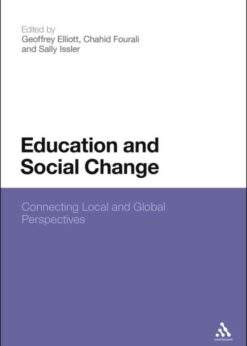 Education and Social Change: Connecting Local and Global Perspectives, 1st Edition eBook