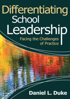 Differentiating School Leadership: Facing the Challenges of Practice, 1st Edition eBook