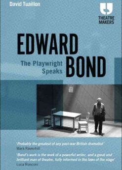 Edward Bond: The Playwright Speaks, 1st Edition eBook