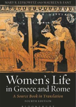 Women's Life in Greece and Rome: A Source Book in Translation, 1st Edition eBook