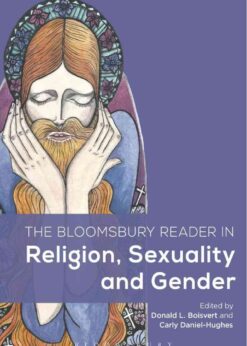 The Bloomsbury Reader in Religion, Sexuality, and Gender, 1st Edition eBook