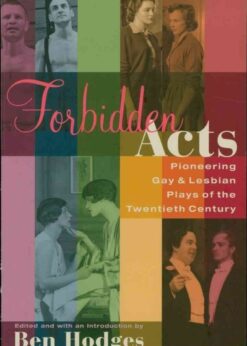 Forbidden Acts: Pioneering Gay & Lesbian Plays of the 20th Century eBook
