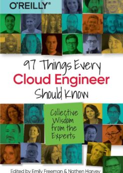 97 Things Every Cloud Engineer Should Know, 1st Edition eBook