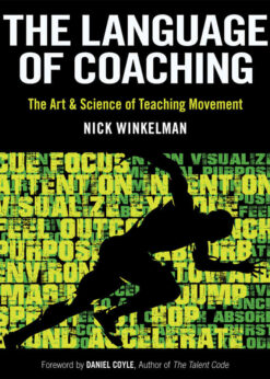 The Language of Coaching: The Art & Science of Teaching Movement, 1st Edition eBook