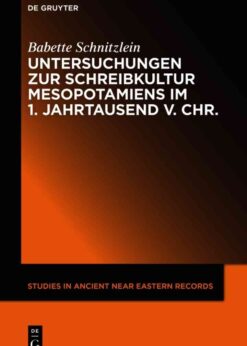 Untersuchungen zur Schreibkultur Mesopotamiens im 1. Jahrtausend v. Chr., 1st Edition eBook
