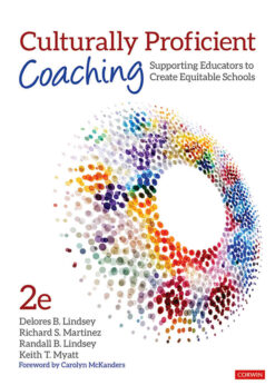 Culturally Proficient Coaching: Supporting Educators to Create Equitable Schools, 2nd Edition eBook