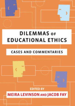 Dilemmas of Educational Ethics: Cases and Commentaries eBook
