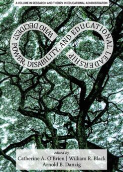 Who Decides?: Power, Disability, and Educational Leadership eBook