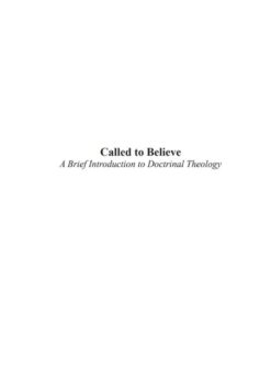 Called to Believe: A Brief Introduction to Christian Doctrine eBook